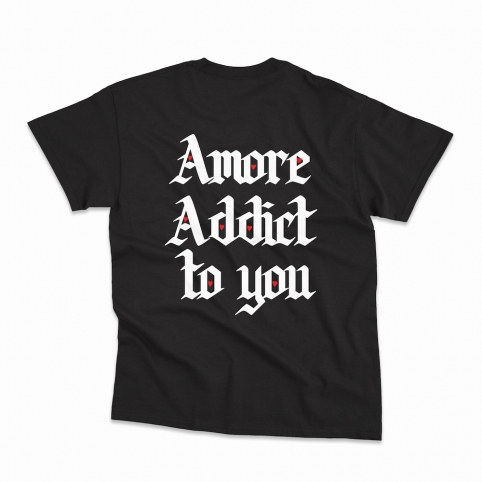 T-Shirt Amore Addict collection Sentimenti